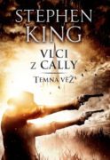 Vlci z Cally - Temná věž V.