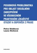 Posudková problematika pro oblast sociálního zabezpečení ve všeobecném praktickém lékařství (e-kniha