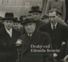 Druhý exil Edvarda Beneše - Fotografie z let 1938-1945