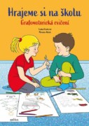 Hrajeme si na školu: Grafomotorická cvičení