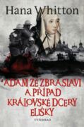 Adam ze Zbraslavi a případ královské dcery Elišky (e-kniha)