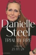 Trial by Fire: The powerful new story about finding the courage to love again from the billion-copy