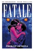 Fatale 5 - Proklít démona
