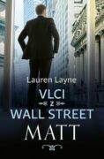 Vlci z Wall Street: Matt (e-kniha)