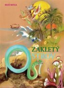 Zakletý ostrov - Pohádka ze starověkého Egypta pro celou rodinu