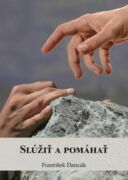 Slúžiť a pomáhať (e-kniha)