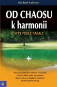 Od chaosu k harmonii - Svět podle kabaly