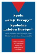 Spolu "alejí Evropy" - 100 let nizozemsko-česko-slovenských vztahů (e-kniha)