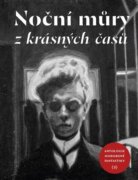 Noční můry z krásných časů - Antologie hororové fantastiky 2