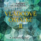 Vládcové ostatků II. (CD)