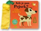 Kde je pan Pejsek? Knížka do kočárku