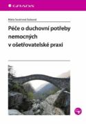 Péče o duchovní potřeby nemocných v ošetřovatelské praxi (e-kniha)
