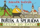 Buřtík a Špejlička - Cesta do Žatce (e-kniha)