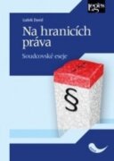 Na hranicích práva. Soudcovské eseje