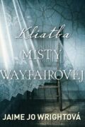 Kliatba Misty Wayfairovej (e-kniha)