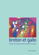 Breton et gallo. Situation sociolinguistique actuelle des langues de Bretagne (e-kniha)