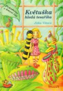 Květuška hledá tesaříka - Prázdniny v hmyzí říši