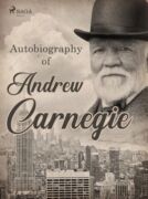 Autobiography of Andrew Carnegie (e-kniha)