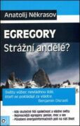 Egregory Strážní andělé?
