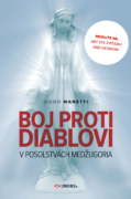 Boj proti diablovi v posolstvách Medžugoria (e-kniha)