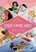Princezna - Kuráž a dobré srdce - Sbírka pohádek (e-kniha)