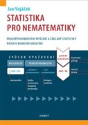 Statistika pro nematematiky - Pravděpodobnostní myšlení a základy statistiky nejen v moderní medicín