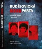 Budějovická mordparta - Skutečné zločiny z jihu Čech