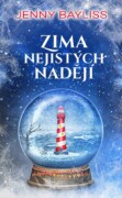 Zima nejistých nadějí