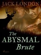 The Abysmal Brute (e-kniha)