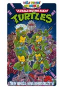 Můj první komiks: Želvy nindža - Nová dobrodružství