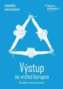 Výstup na vrchol korupce - Od obálek k národní prostituci (e-kniha)