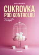 Cukrovka pod kontrolou - Teorie, rady a recepty
