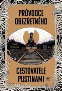 Průvodce obezřetného cestovatele Pustinami