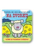 Na dvorku - Podívej se, kdo se schovává