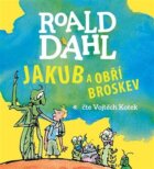 Jakub a obří broskev (CD)