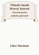 Těšínský básník Henryk Jasiczek (e-kniha)