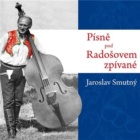 Písně pod Radošovem zpívané (CD)