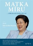 Matka míru - ... a Bůh jim setře každou slzu z očí