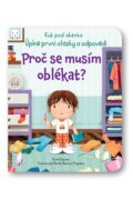 Proč se musím oblékat? - Kuk pod okénko. Úplně první otázky a odpovědi