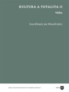 Kultura a totalita II. - Válka