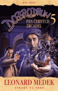 Dobrodruh 5 Pán černých zrcadel