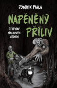 Stíny nad Malinovým vrchem: Napěněný příliv (e-kniha)