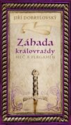 Záhada královraždy - Meč a pergamen