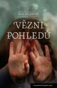 Vězni pohledů (e-kniha)