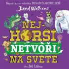 Nejhorší netvoři na světě (CD)