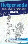 Hušperanda - Obchod Lektvary na všechny neduhy: Únor (e-kniha)
