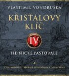 Křišťálový klíč IV. - Hejnické pastorále (CD)