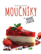 Moučníky - Moderně i tradičně