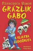 Grázlik Gabo a kliatba ľudožrúta (e-kniha)