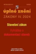 Aktualizace 2024 IV/1 Stavební zákon, Vyhláška o dokumentaci staveb